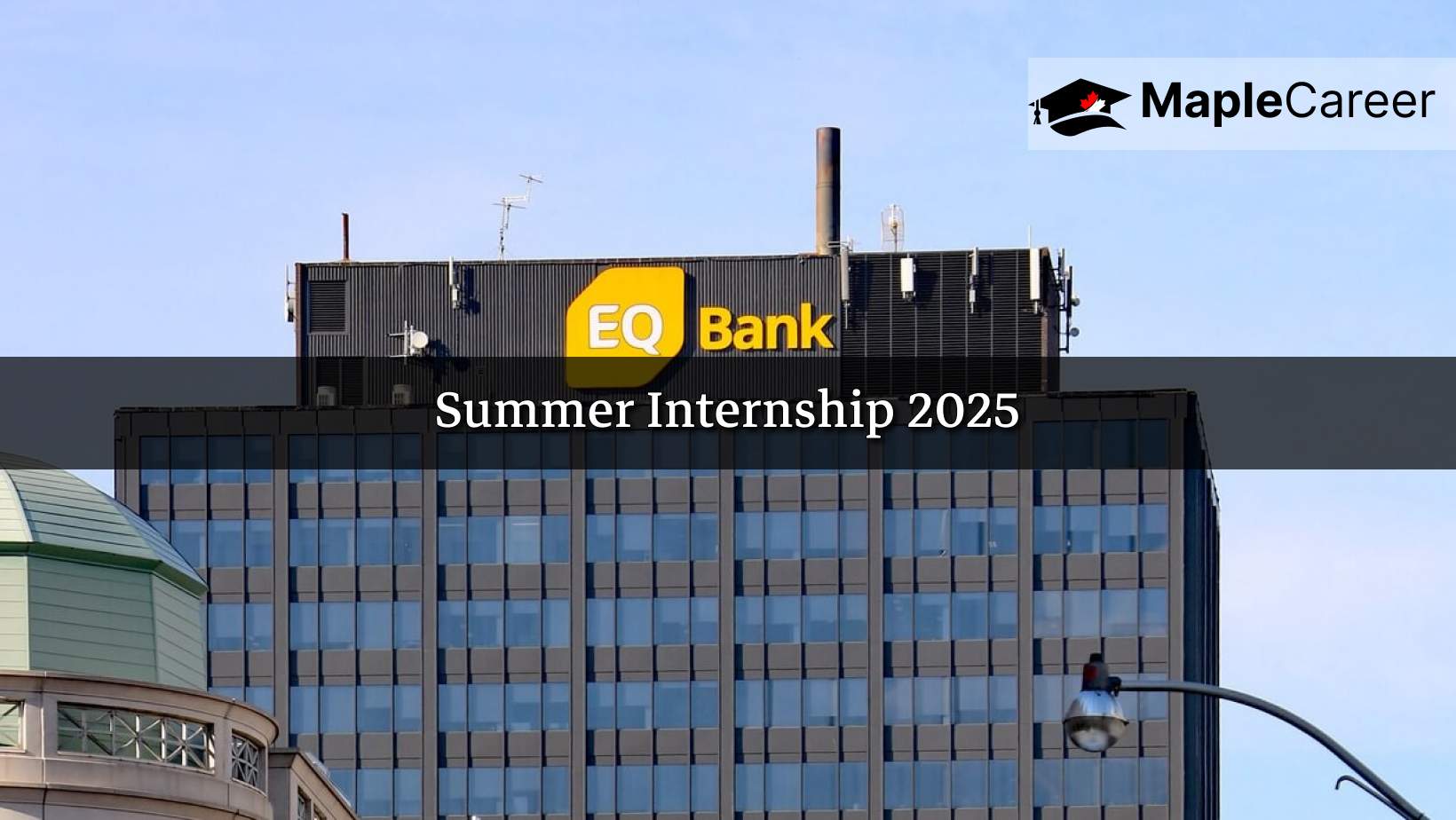 Equitable Bank is hiring Summer Intern