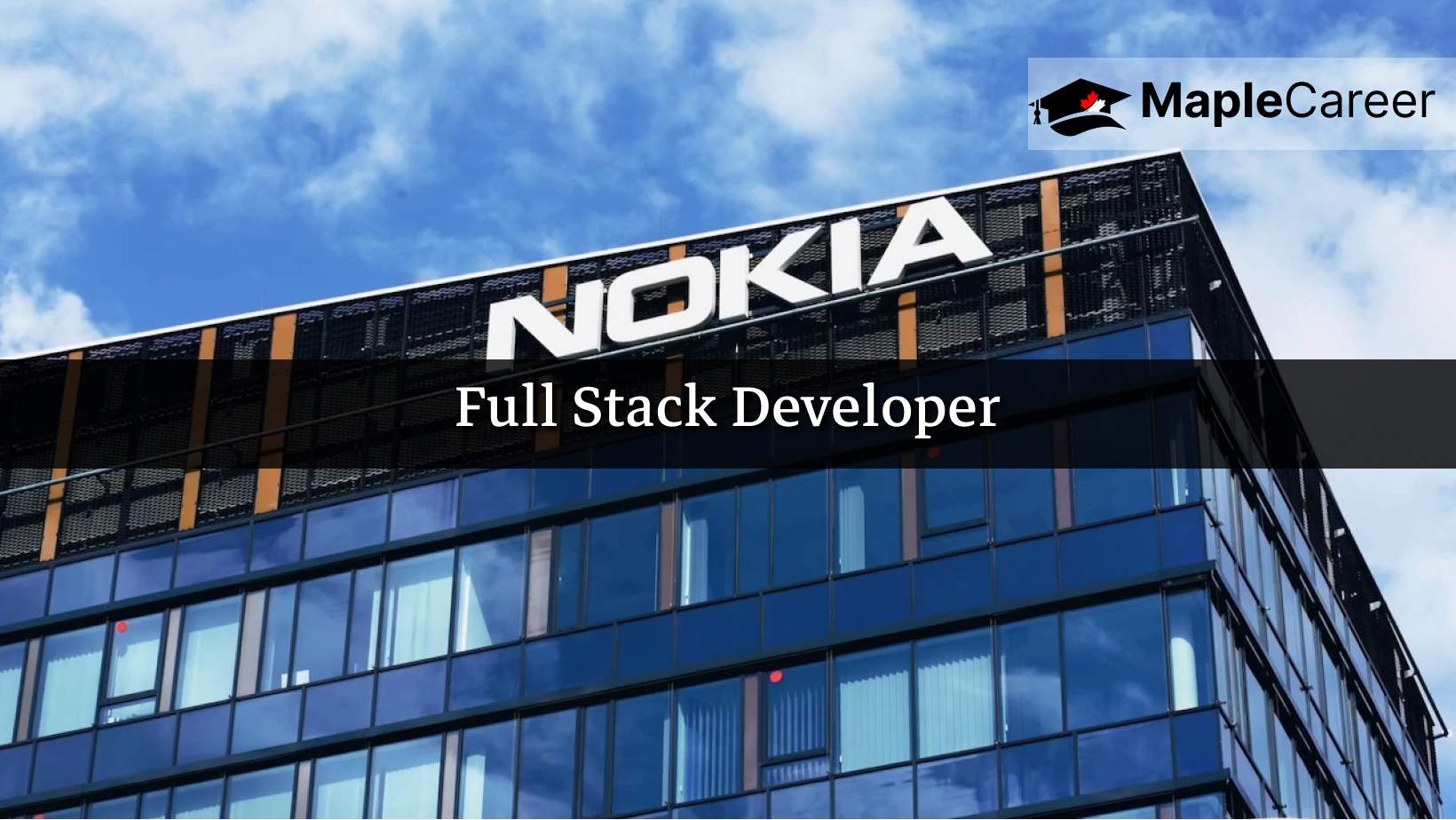 Nokia is hiring Full Stack Developer (Student)